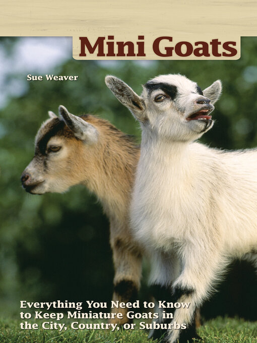 Title details for Mini Goats by Sue Weaver - Available